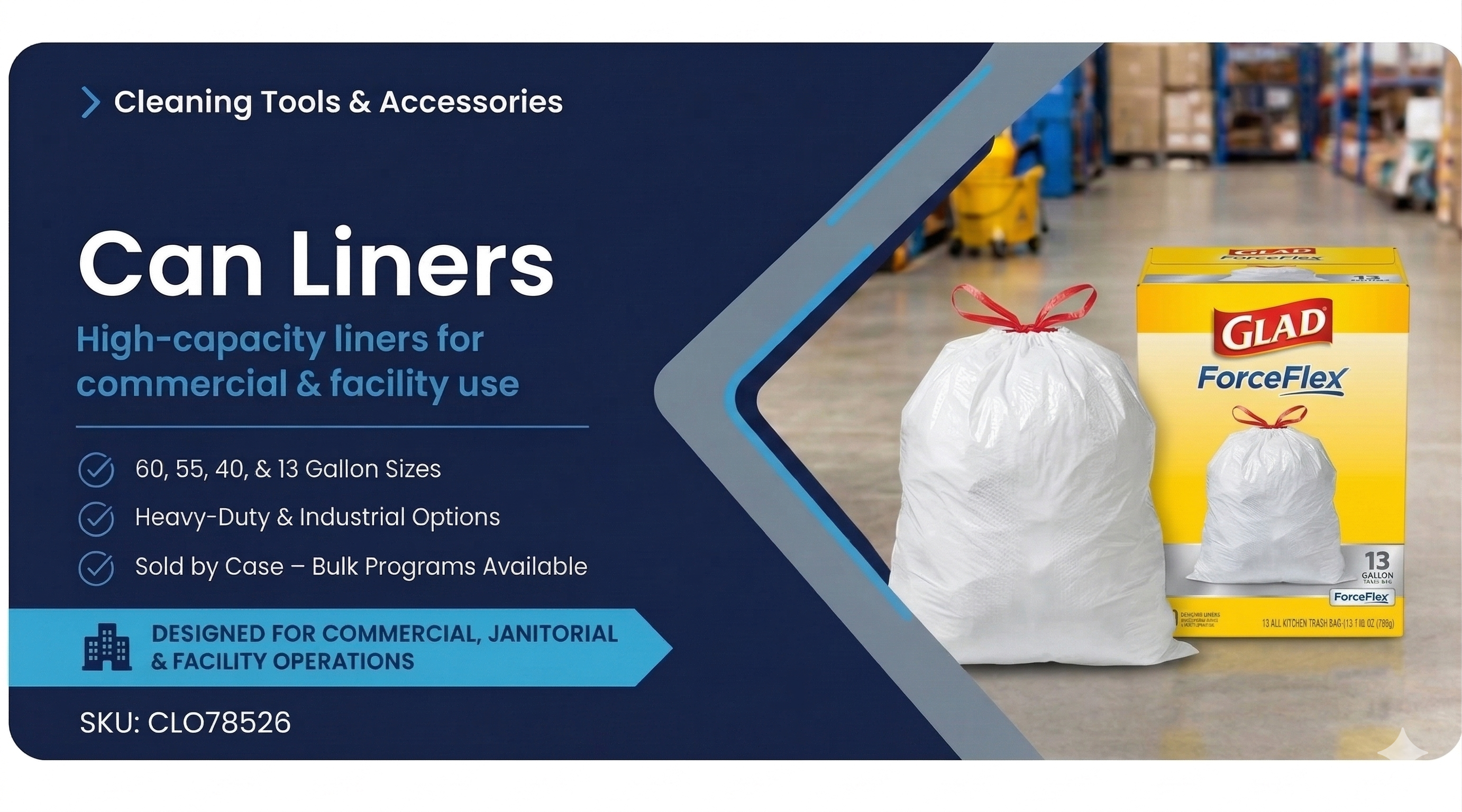 Facility Waste Management Supply Program™ | CloroxPro Glad ForceFlex Trash Bags